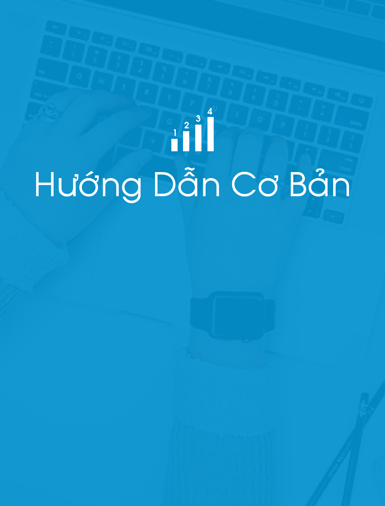 Hướng Dẫn Cơ Bản